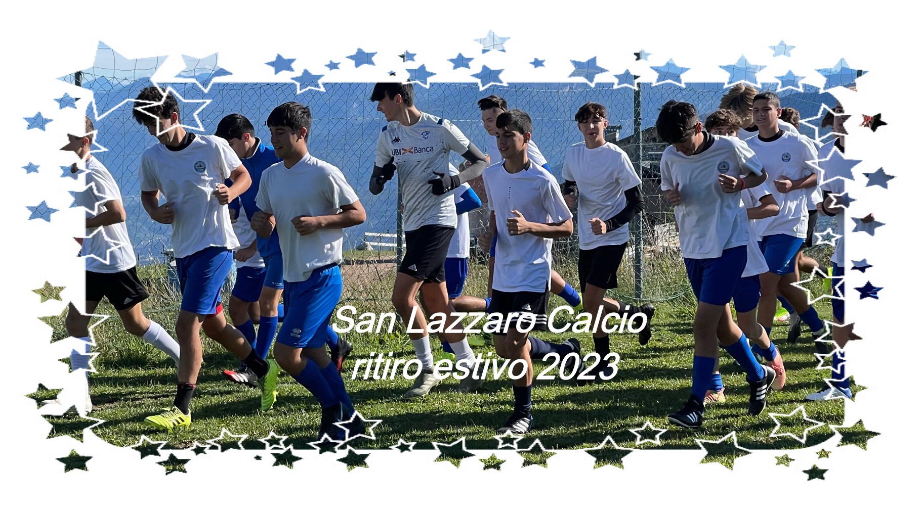SanLazzaro Calcio ritiro a Fino del Monte (BG)